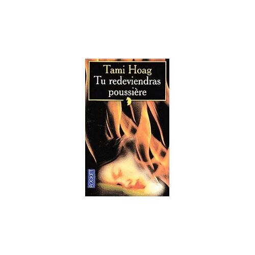 Tu Redeviendras Poussière Tami Hoag