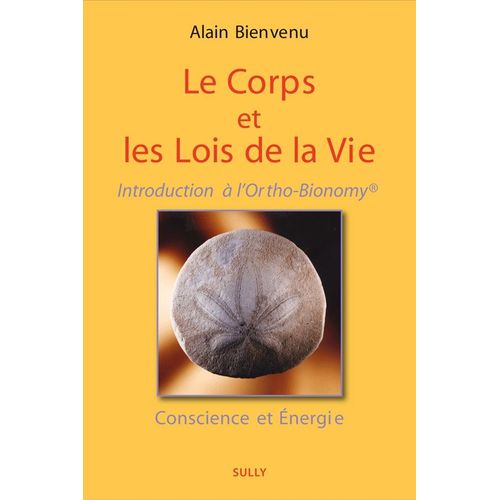 Le Corps Et Les Lois De La Vie