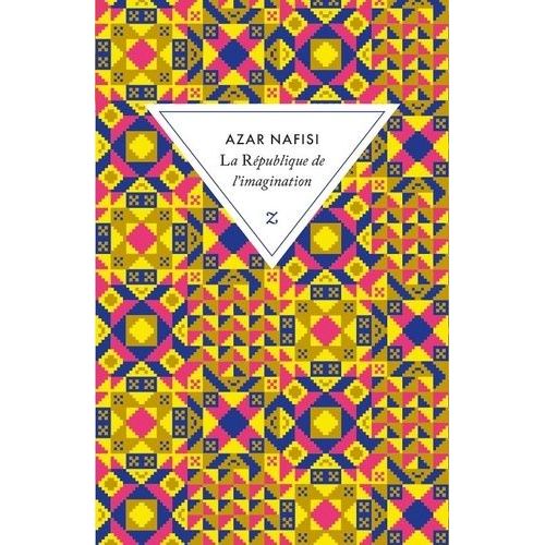 La République De L'imagination - Comment Les Livres Forgent Une Nation