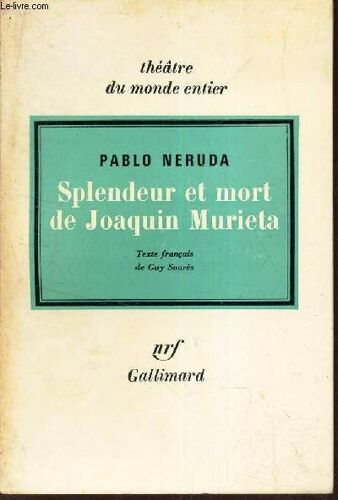 Splendeur Et Mort De Joaquin Murieta