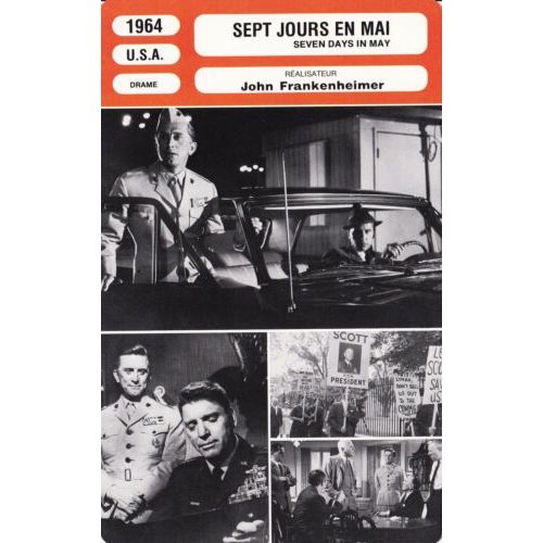 Fiche Monsieur Cinema Sept Jours En Mai De John Frankenheimer Avec Kirk Douglas, Burt Lancaster Et Ava Gardner