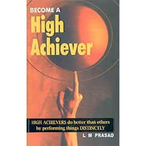 Becoming The High Achiever