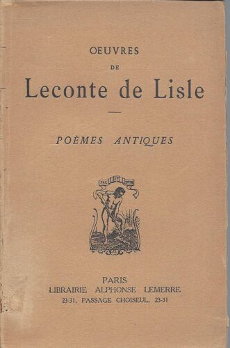 Poèmes Antiques - Leconte De Lisle - Librairie Alphonse Lemerre 1939