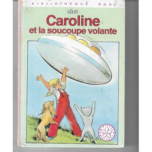 Caroline Et La Soucoupe Volante