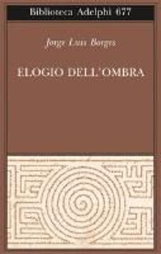 Elogio Dell'ombra