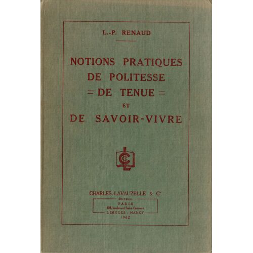 Notions Pratiques De Politesse, De Tenue Et De Savoir-Vivre