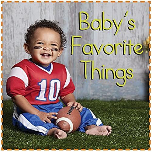 Baby's Favorite Things
