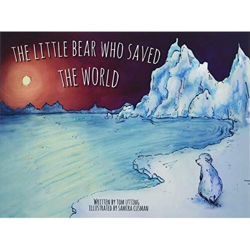 The Little Bear Who Saved The World