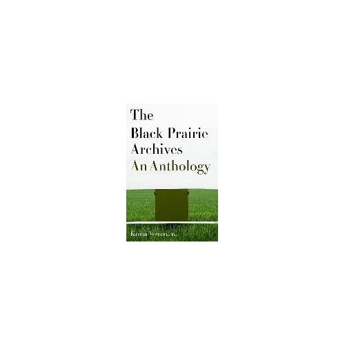 The Black Prairie Archives