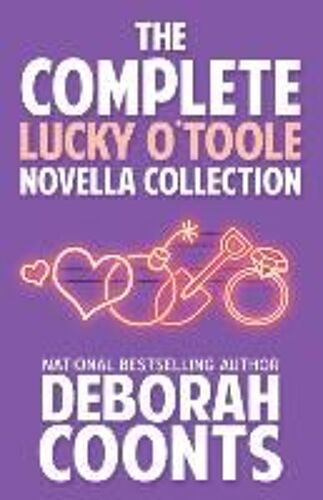 The Complete Lucky O'toole Novella Collection