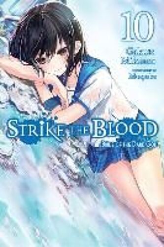 Strike The Blood, Vol. 10 (Light Novel)