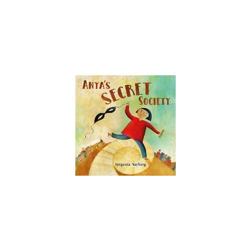 Anya's Secret Society