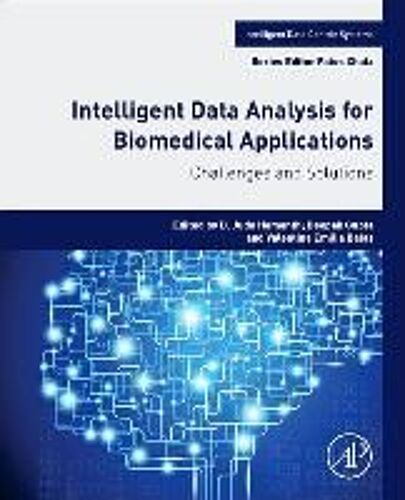Intelligent Data Analysis For Biomedical Applications