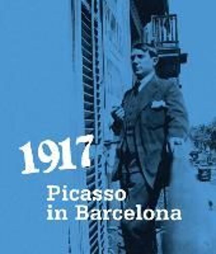 1917 - Picasso À Barcelone