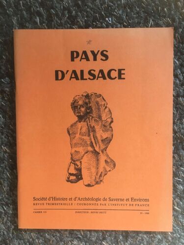 Varia, Dont L'église Romane De Saint-Jean-Saverne. La Nécropole Romaine Du Col De Saverne. Inventaire Des Bornes, Orgues De Notre Région, Etc