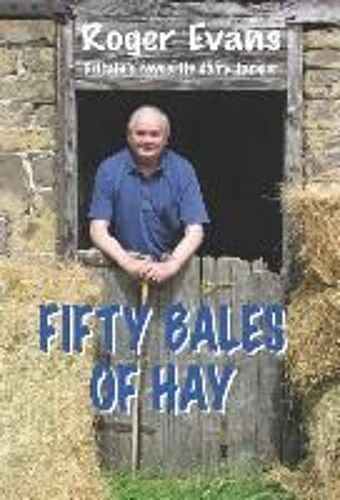 Fifty Bales Of Hay