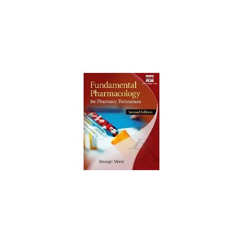 Fundamental Pharmacology For Pharmacy Technicians