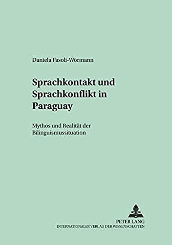 Sprachkontakt Und Sprachkonflikt In Paraguay
