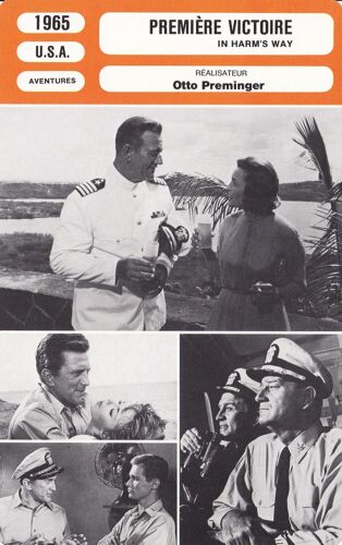 Fiche Monsieur Cinema Première Victoire De Otto Preminger Avec John Wayne, Kirk Douglas Et Patricia Neal