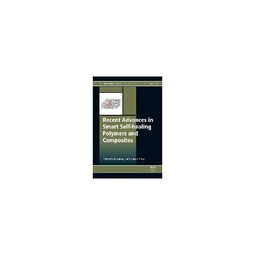 Recent Advances In Smart Self-Healing Polymers And Composites