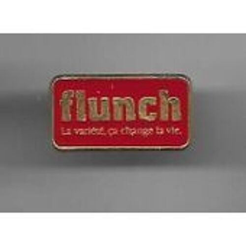 Pins Restauration Flunch La Variété Ça Change La Vie 2.4x1.3 Cm