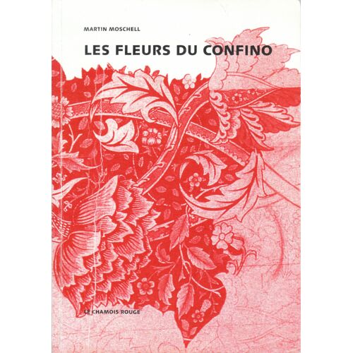 Les Fleurs Du Confino