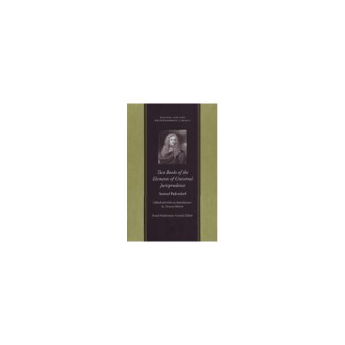 Two Books Of The Elements Of Universal Jurisprudence