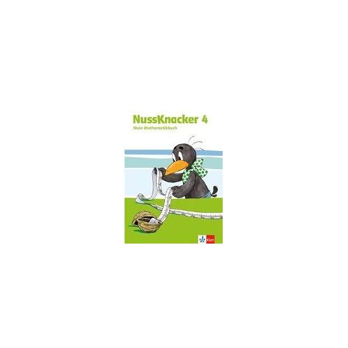 Der Nussknacker. Schülerbuch 4. Schuljahr. Ausgabe Für Schleswig-Holstein, Hamburg, Niedersachsen, Bremen, Nordrhein-Westfalen, Berlin, Brandenburg, Mecklenburg-Vorpommern, Sachsen-Anhalt