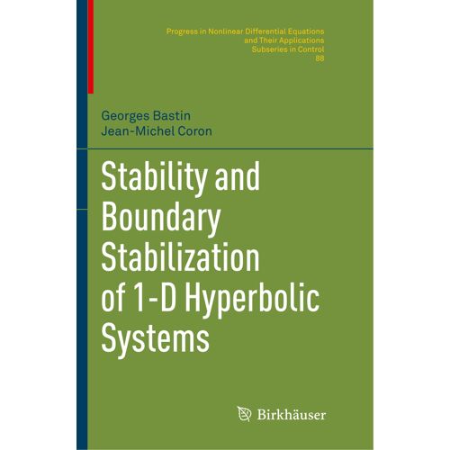 Stability And Boundary Stabilization Of 1-D Hyperbolic Systems