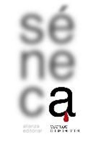 Escritos Consolatorios : Consolación A Marcia ; Consolación A Helvia ; Consolación A Polibio ; Cartas A Lucilio, Selección