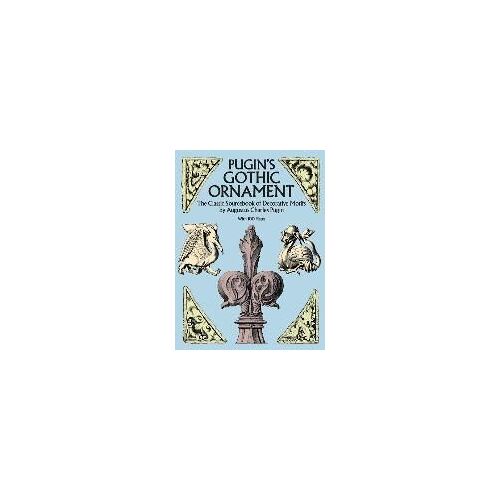 Pugin's Gothic Ornament