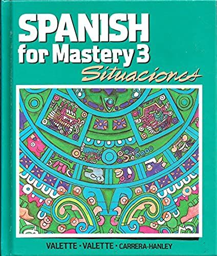Spanish For Mastery 3: Situaciones