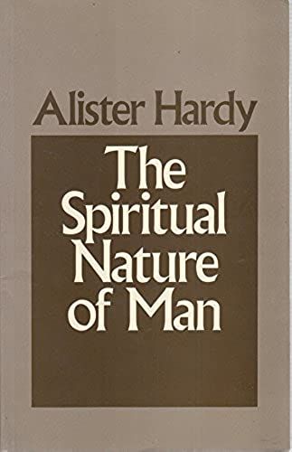 The Spiritual Nature Of Man: Study Of Contemporary Religious Experience