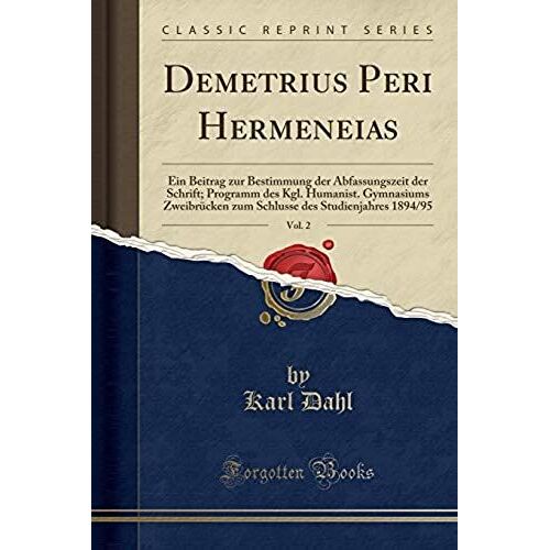 Dahl, K: Demetrius Peri Hermeneias, Vol. 2