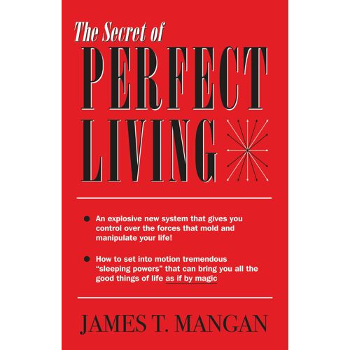 The Secret Of Perfect Living