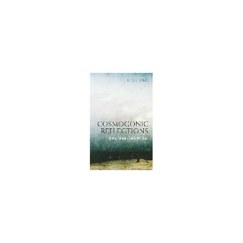 Cosmogonic Reflections: Selected Aphorisms From Ludwig Klages
