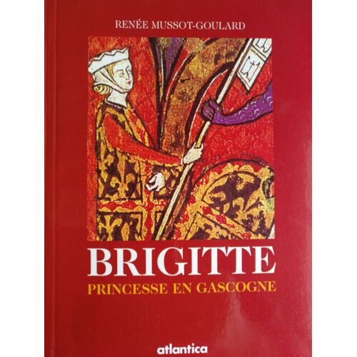 Brigitte, Princesse En Gascogne