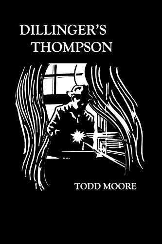 Dillinger's Thompson
