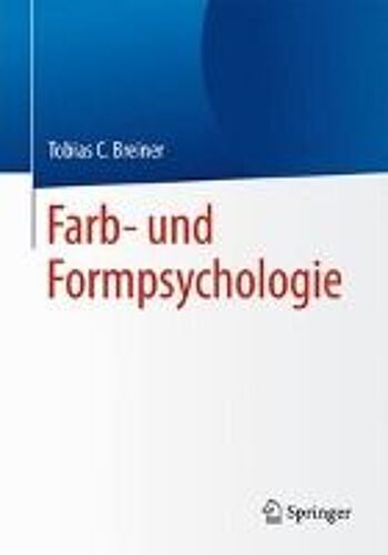 Farb- Und Formpsychologie