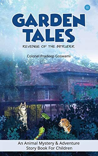 Garden Tales - Revenge Of The Intruder