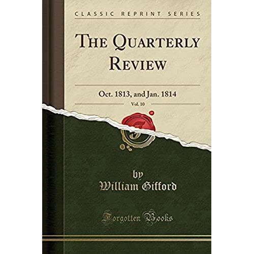 Gifford, W: Quarterly Review, Vol. 10