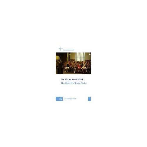 Die Kirche Jesu Christi / The Church Of Jesus Christ