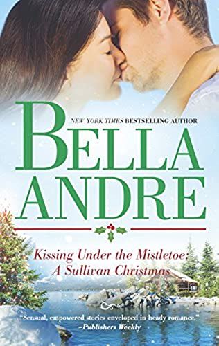Kissing Under The Mistletoe: A Sullivan Christmas