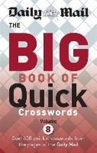 Daily Mail Big Book Of Quick Crosswords Volume 8