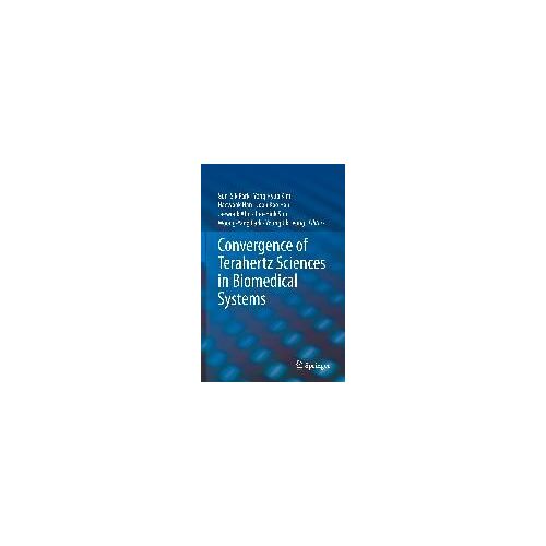 Convergence Of Terahertz Sciences In Biomedical Systems