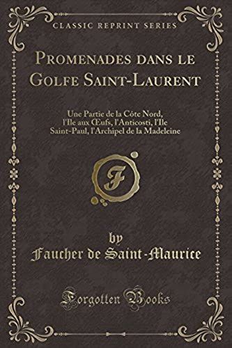 Saint-Maurice, F: Promenades Dans Le Golfe Saint-Laurent
