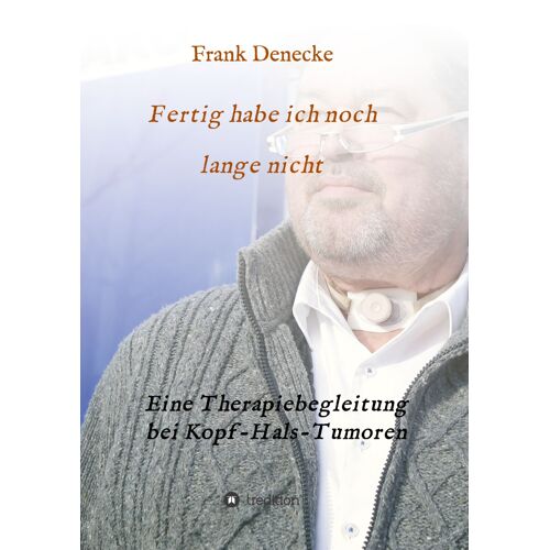 Fertig Habe Ich Noch Lange Nicht