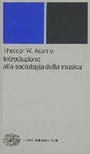 Introduzione Alla Sociologia Della Musica