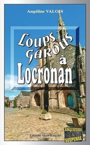 Loups-Garous À Locronan