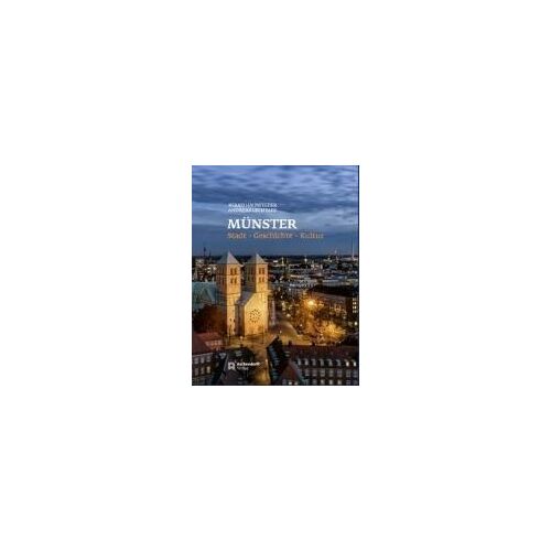 Münster - Stadt - Geschichte - Kultur